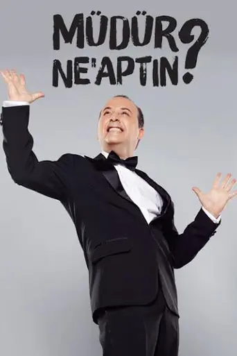 Müdür Ne'aptın? (2016)
