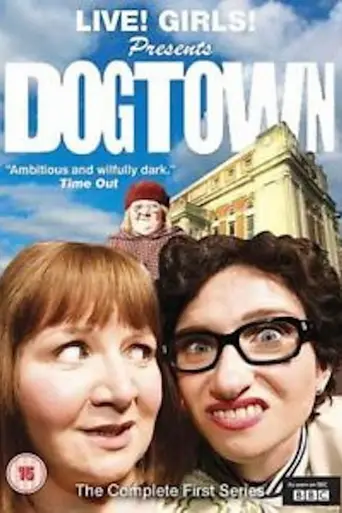 Live!Girls! present Dogtown (2006)