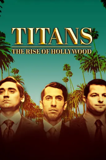 Titans: The Rise of Hollywood (2022)