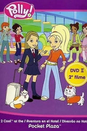 Polly Pocket 2: Cool at the Pocket Plaza (2005)
