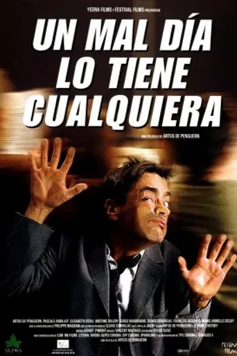 Un mal día lo tiene cualquiera (2001)