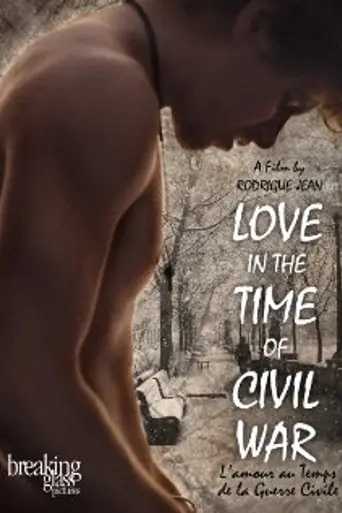 Love in the Time of Civil War (2014)