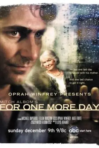 Oprah Winfrey Presents: Mitch Albom's For One More Day (2007)