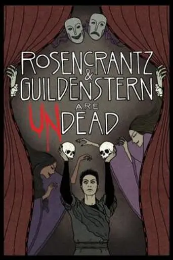 Rosencrantz and Guildenstern Are Undead (2009)