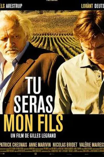 Tu seras mon fils (2011)