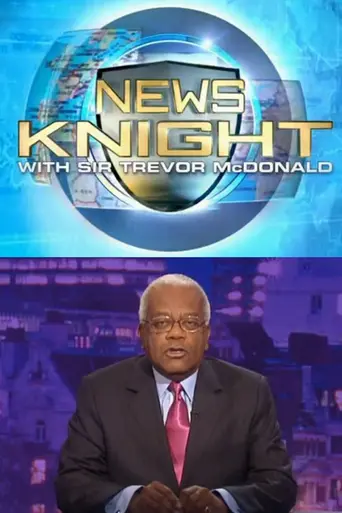 News Knight with Sir Trevor McDonald (2007)
