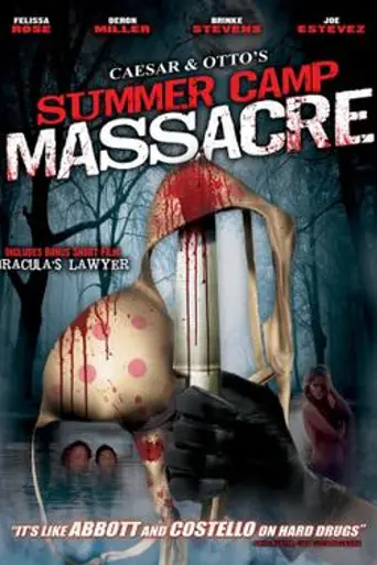 Caesar and Otto's Summer Camp Massacre (2009)