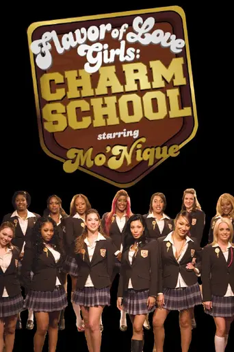 Flavor of Love Girls: Charm School (2007)