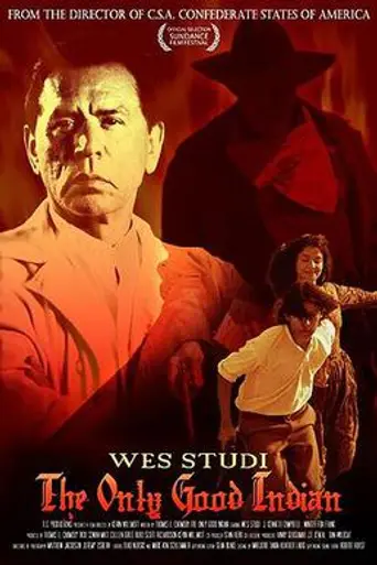The Only Good Indian (2009)