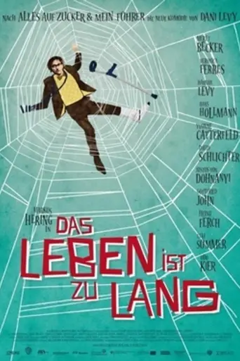 Das Leben ist zu lang (2010)