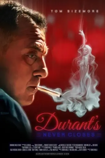 Durant's Never Closes (2016)