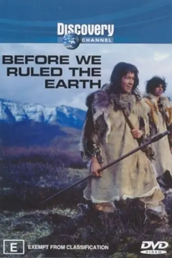Before We Ruled the Earth (2003)