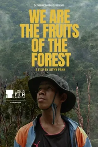 Nous sommes les fruits de la forêt (2025)