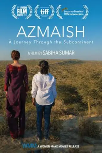 Azmaish: A Journey Through the Subcontinent (2017)