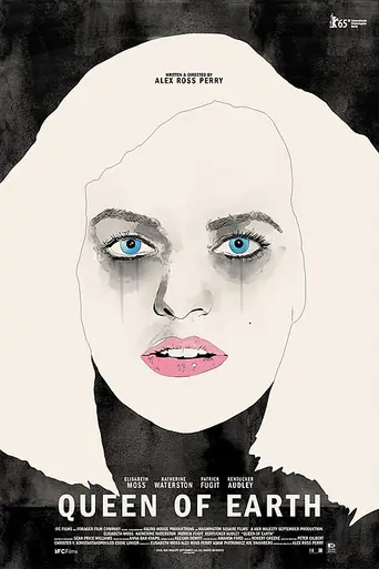 Queen of Earth (2015)