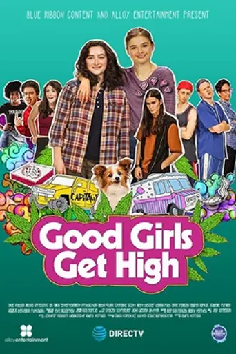 Good Girls Get High (2018)