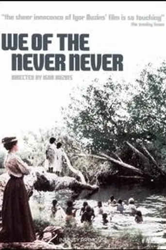 We of the Never Never (1982)