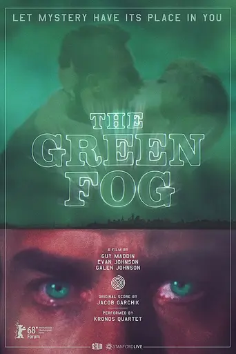 The Green Fog (2017)