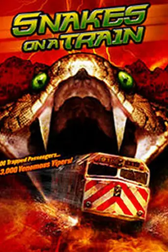 Snakes on a Train (2006)