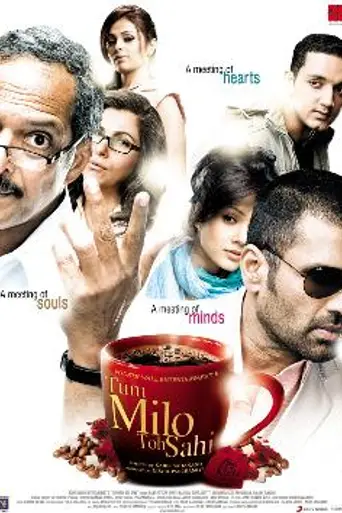 Tum Milo Toh Sahi (2010)