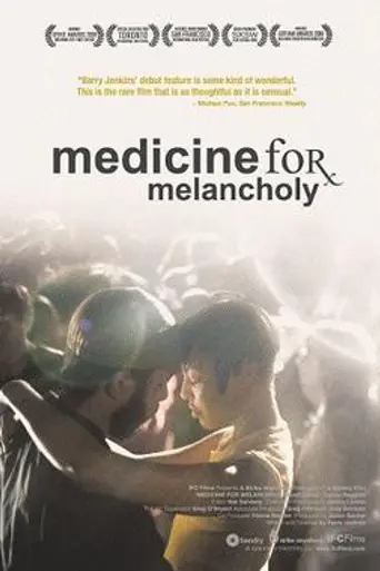 Medicine for Melancholy (2008)