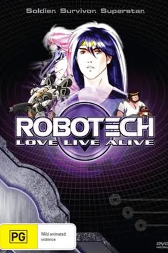 Robotech: Love Live Alive (2013)