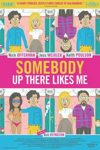Somebody Up There Likes Me (2012)