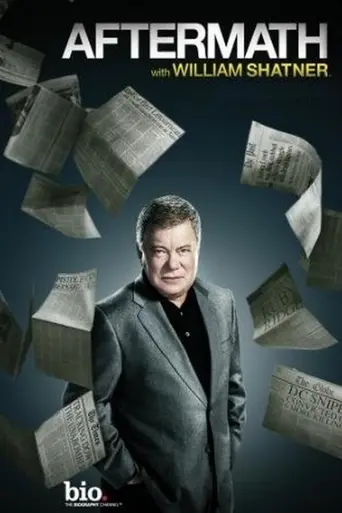 Aftermath with William Shatner (2010)