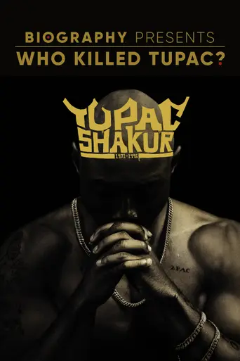 Who Killed Tupac (2017)