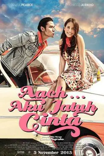 Aach... Aku Jatuh Cinta! (2015)