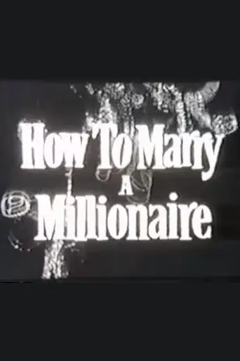 How to Marry a Millionaire (1957)