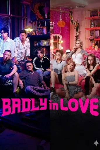 Badly in Love (2025)