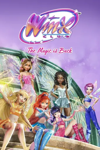 Winx Club: The Magic Is Back (2025)