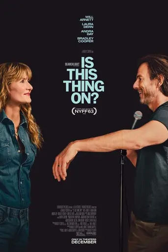 Is This Thing On? (2025)