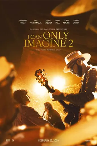 I Can Only Imagine 2 (2026)