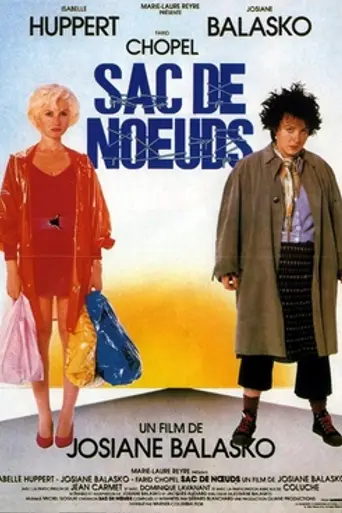 Sac de nœuds (1985)