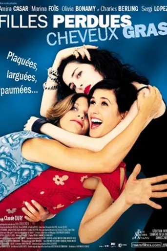 Filles perdues, cheveux gras (2002)