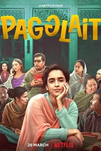 Pagglait (2021)
