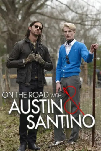 On the Road with Austin & Santino (2010)