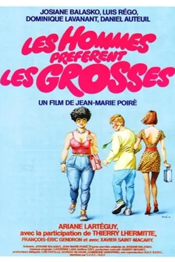 Les hommes préfèrent les grosses (1981)