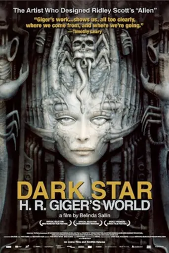 Dark Star: H. R. Giger's World (2014)