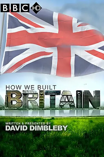 How We Built Britain (2007)