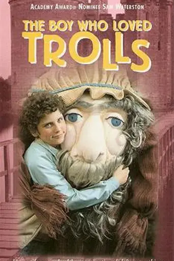 The Boy Who Loved Trolls (1984)
