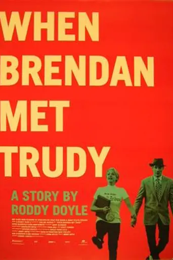 When Brendan Met Trudy (2000)