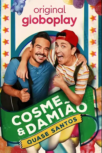 Cosme e Damião: Quase Santos (2024)