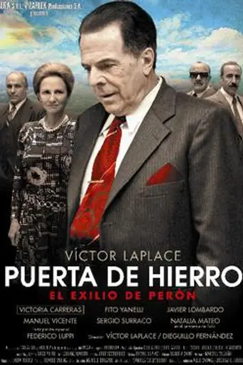 Puerta de Hierro, El Exilio de Perón (2012)