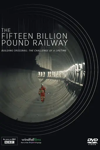 The Fifteen Billion Pound Railway (2014)