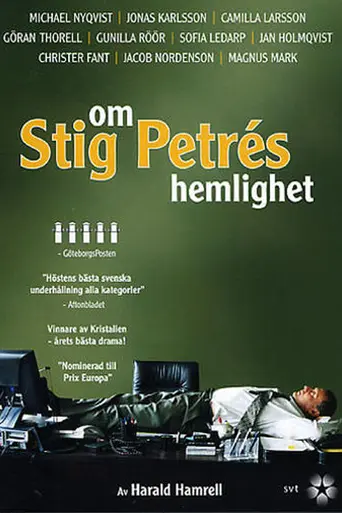 Om Stig Petrés hemlighet (2004)