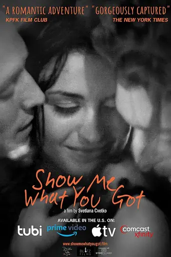 Show Me What You Got
