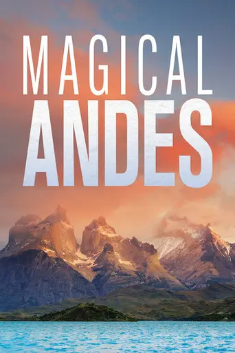 Andes mágicos (2019)